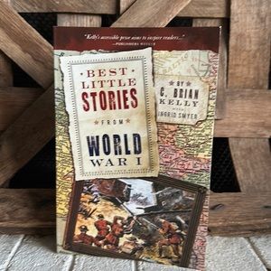Best Little Stories from World War I by C. Brian Kelly with Ingrid Smyer book